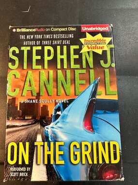 On the Grind: A Shane Scully Novel by Stephen J. Cannell (Unabridged Audio CD)